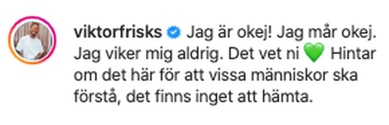 Bildkälla: Instagram/viktorfrisks Bildkälla: Instagram/viktorfrisks